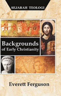 Backgrounds of Early Christianity