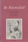 Be Reconciled! Texts by Pope Paul II