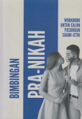 Bimbingan Pra-Nikah: Workbook untuk Calon Pasangan Suami-Istri