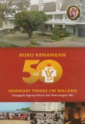 Buku Kenangan 50th (1971-2021) Seminari Tinggi CM Malang: 'Sungguh Agung Karya dan Rancanganmu'