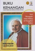 Buku Kenangan Lustrum IX Seminari Tinggi Interdiosesan San Giovanni XXIII Malang: Seni Menapaki Jalan Hidup & Panggilan Tuhan