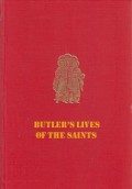 Butler’s Lives of the Saints; IV (October, November, December)