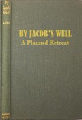 By Jacob's Well: A Planned Retreat