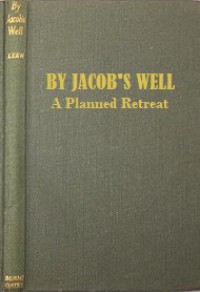 By Jacob's Well: A Planned Retreat