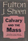 Calvary and the Mass: A Missal Companion