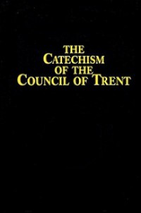 Catechism of the Council of Trent