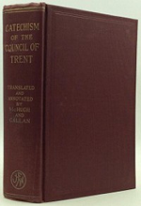 Catechism of the Council of Trent for Parish Priests