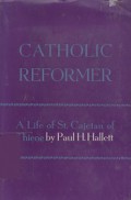 Catholic Reformer: A Life of St. Cajetan of Thiene