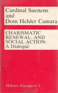 Charismatic Renewal and Social Action: A Dialogue
