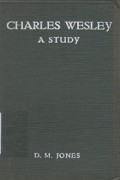 Charles Wesley: A Study
