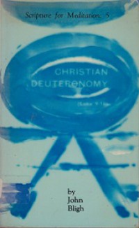 Christian Deuteronomy (Luke 9-18)