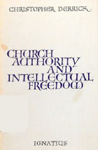 Church Authority and Intellectual Freedom