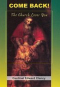Come Back! The Church Loves You