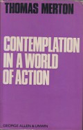 Contemplation in a World of Action