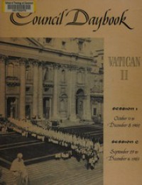 Council Daybook: Vatican II, Session 1 and 2
