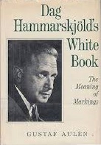Dag Hammarskjold's White Book: The Meaning of Markings