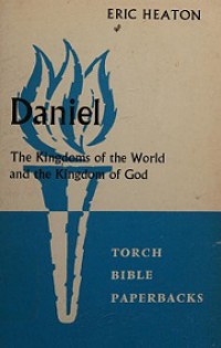 Daniel: The Kingdoms of the World and the Kingdom of God