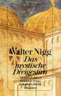 Das Mystische Dreigestirn (Meister Eckhart, Johannes Tauler, Heinrich Seuse)