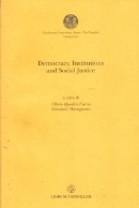 Democracy,  Institutions and Social Justice
