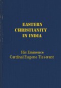 Eastern Christianity in India: A History of the Syro-Malabar Church form the earliest time to the present day