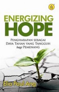 Energizing Hope: Pengharapan sebagai Daya Tahan yang Tangguh bagi Pemenang