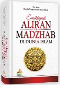 Ensiklopedi Aliran dan Madzhab di Dunia Islam