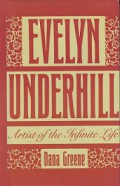 Evelyn Underhill: Artist of the Infiinite Life