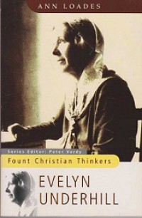 Evelyn Underhill: Fount Christian Thinkers