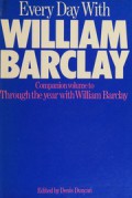 Every Day With William Barclay: Devotional Readings for Every Day