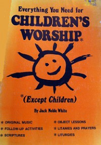 Everything You Need for Children's Worship