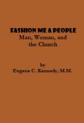 Fashion Me A People: Man, Woman, and the Church