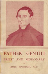 Father Gentili: Priest and Missionary