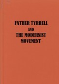 Father Tyrrell and the Modernist Movement