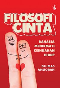 Filosofi Cinta: Rahasia Menikmati Keindahan Hidup