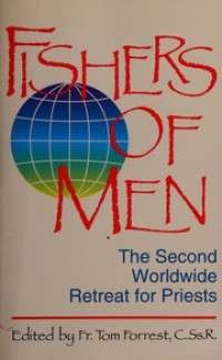 Fishers of Men: The Second Worldwide Retreat for Priests
