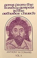 Gems from the Sunday Gospels in the Orthodox Church (Volume 2)