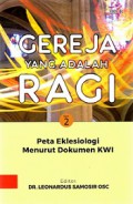 Gereja yang adalah Ragi: Peta Eklesiologi Menurut Dokumen KWI