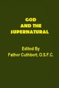 God and the Supernatural: A Catholic Statement of the Christian Faith