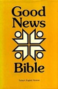 Good News Bible: Today's English Version
