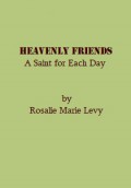 Heavenly Friends: A Saint for Each Day