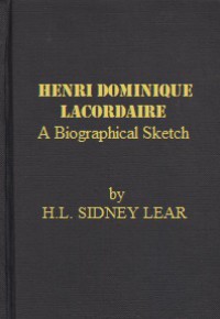 Henri Dominique Lacordaire: A Biographical Sketch