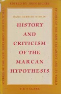 History and Criticism of the Marcan Hypothesis