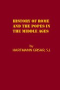 History of Rome and the Popes in the Middle Ages (Vol. II)