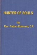 Hunter of Souls: A Study of the Life and Spirit of Saint Paul of the Cross