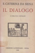 Il Dialogo: Della Divina Provvidenza ovvero Libro Della Divina Dottrina