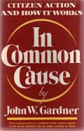 In Common Cause: Citizen Action and How it Works