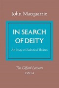 In Search of Deity: An Essay in Dialectical Theism