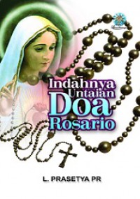 Indahnya Untaian Doa Rosario