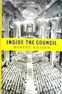 Inside the Council: The Story of Vatican II