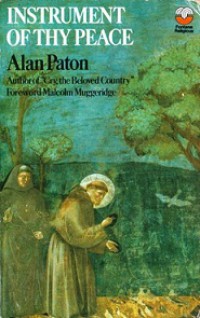 Instrument of the Peace: Meditations Prompted by the Prayer of St Francis of Assisi
